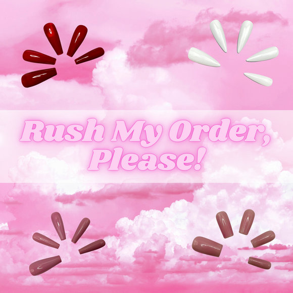 Rush Nail Service (ADD ON)